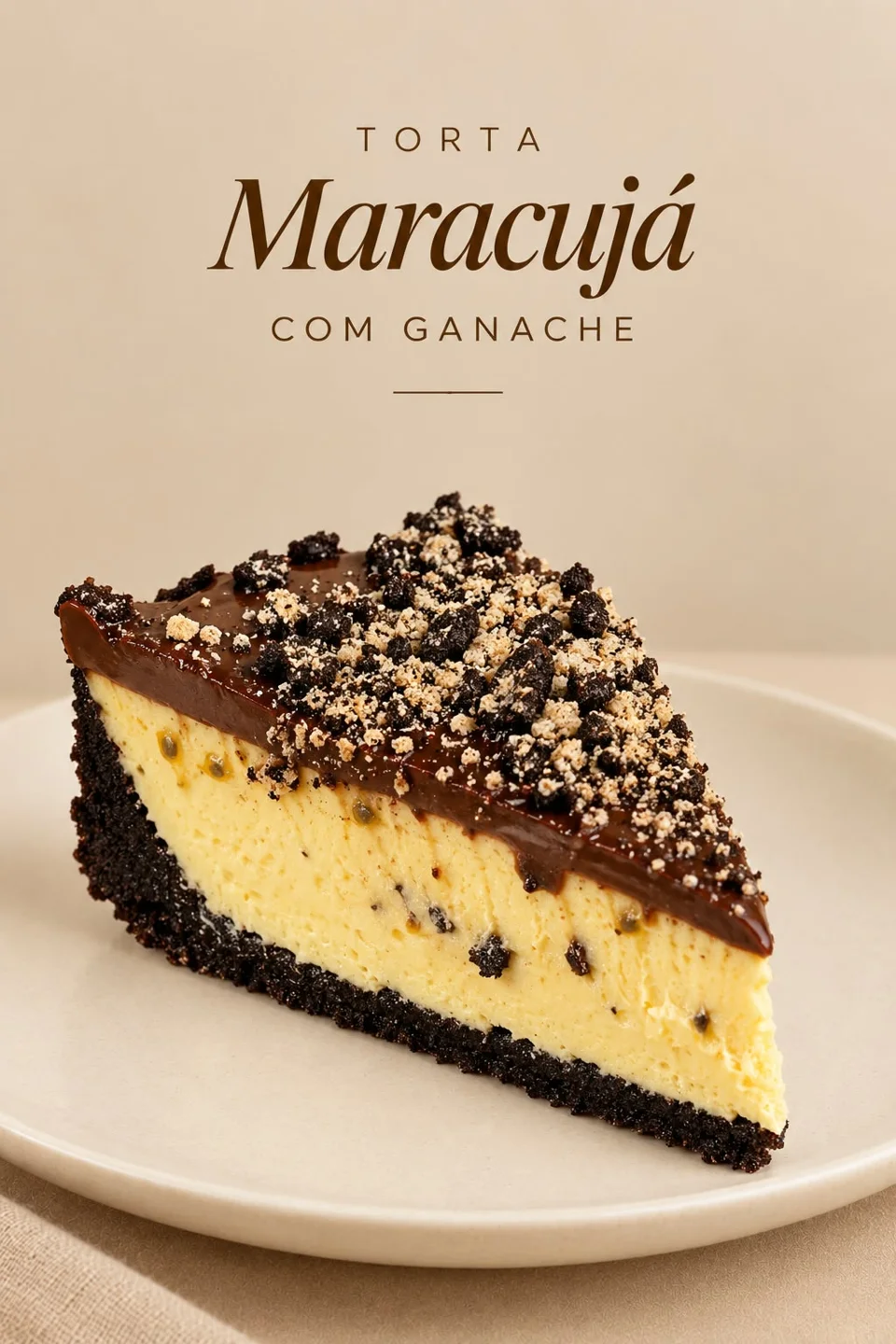 Torta de Maracujá com Ganache